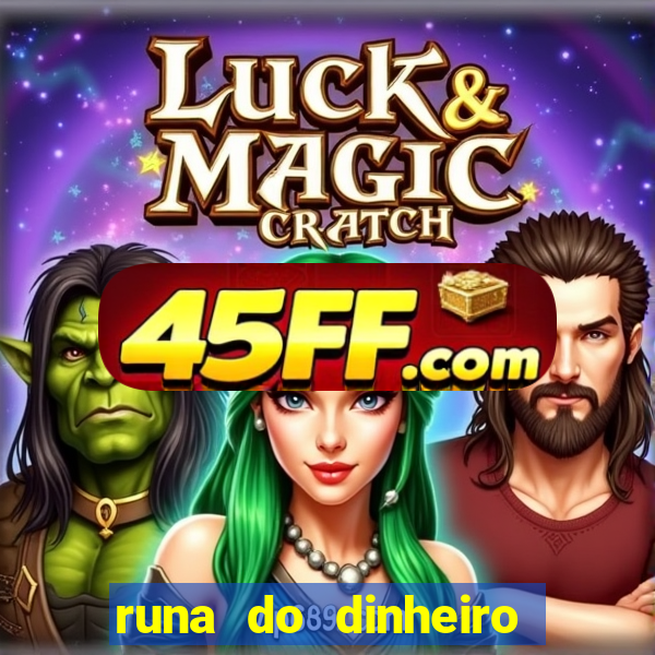 runa do dinheiro como ativar